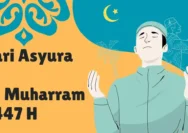 10 Muharram 2026 Jatuh pada Tanggal Ini: Amalan dan Makna Hari Asyura