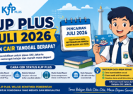 KJP Plus Juli 2026 kapan cair tanggal berapa