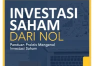 Mengenal Praktis Investasi Saham dari Nol untuk Pemula dengan Benar