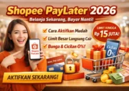 Panduan Lengkap Aktivasi Shopee PayLater untuk Juni 2026