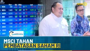 Investor Asing Masih Ragu, MSCI Tunda Review Saham RI Hingga 2026